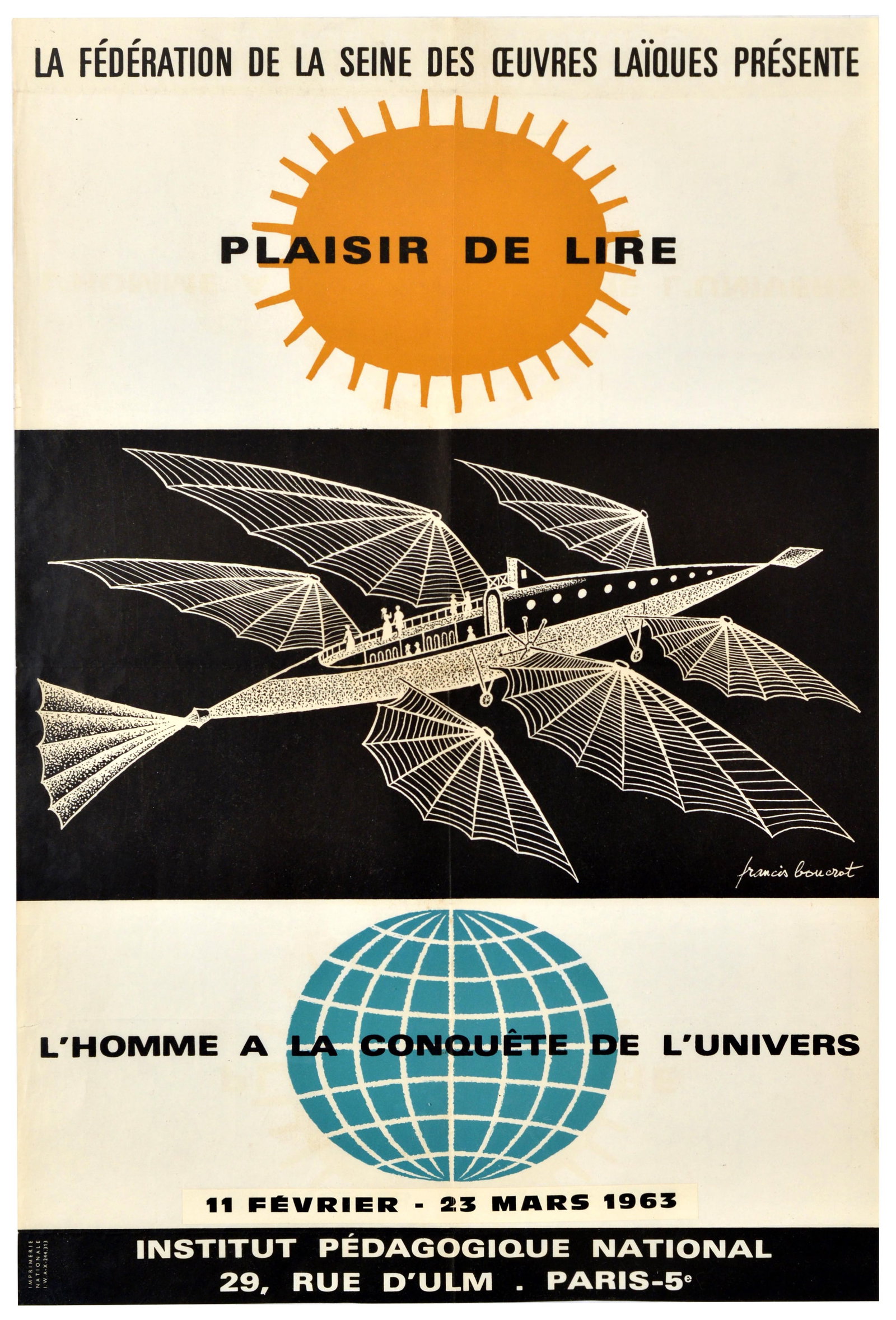 Advertising Poster Pleasure of Reading Conquest Universe Francis Boucrot: Original vintage educational exhibition poster advertising Plaisir de Lire L'Homme a la Conquete de l'Univers / The Pleasure of Reading Man in Conquest of the Universe, presented by La Federation de l