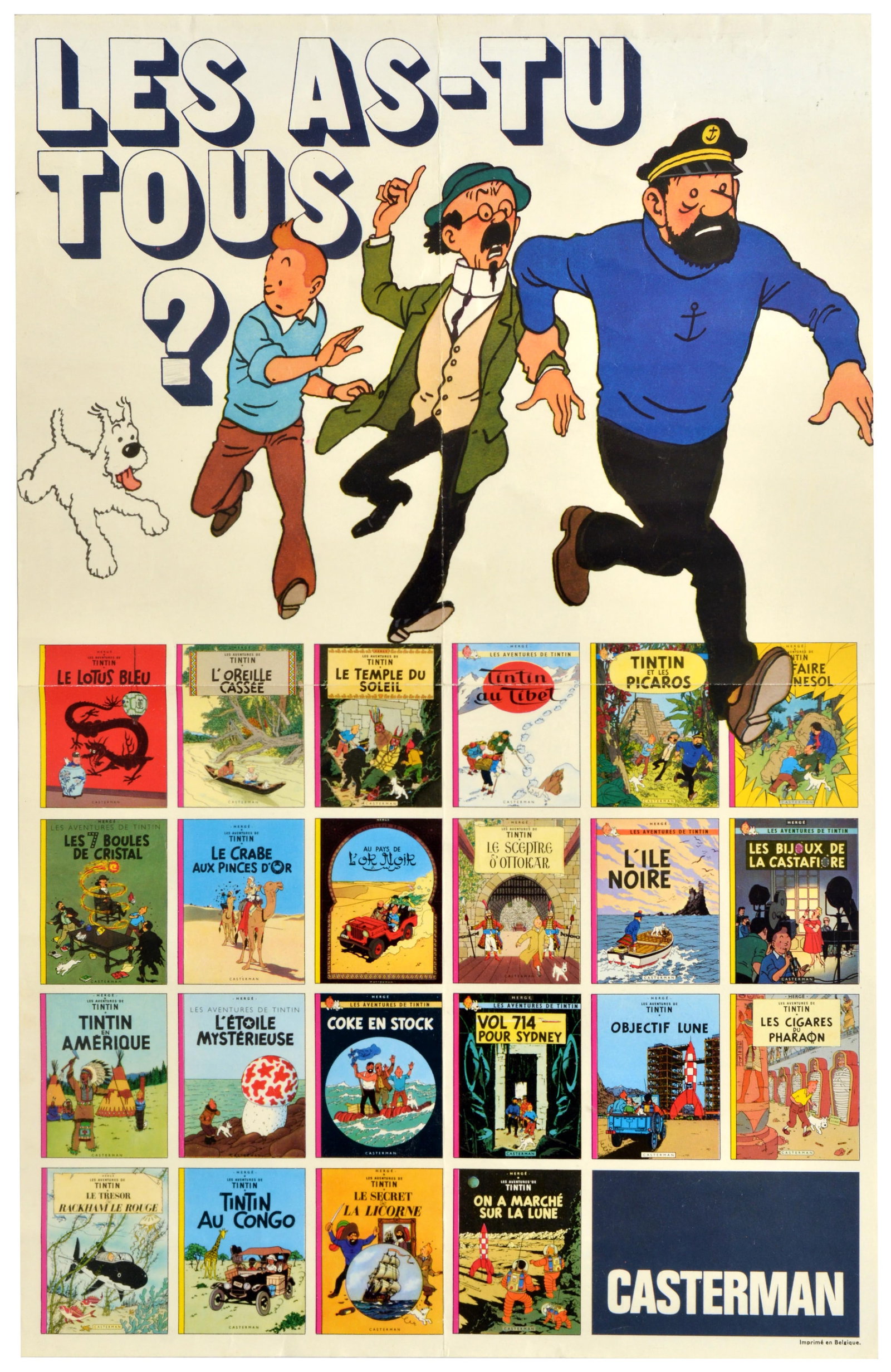 Advertising Poster The Adventures of Tintin Herge Casterman: Original vintage advertising poster for the world-famous comic series The Adventures of Tintin created by the Belgian cartoonist Herge (Georges Prosper Remi; 1907-1983). The poster reads - Les As-Tu T
