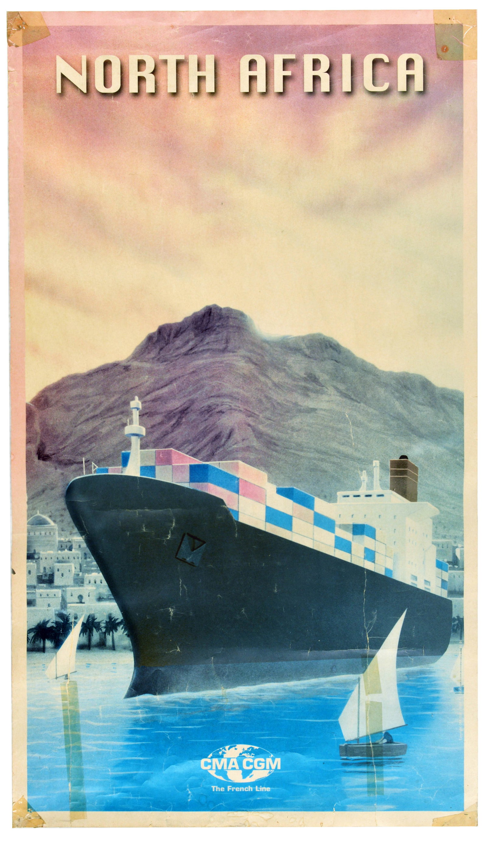 Advertising Poster North Africa CMA CGM French Line Container Ship: Original vintage advertising poster for CMA CGM The French Line featuring a bold, dynamic design promoting shipping services to North Africa, depicting a monumental modern container ship slicing throu
