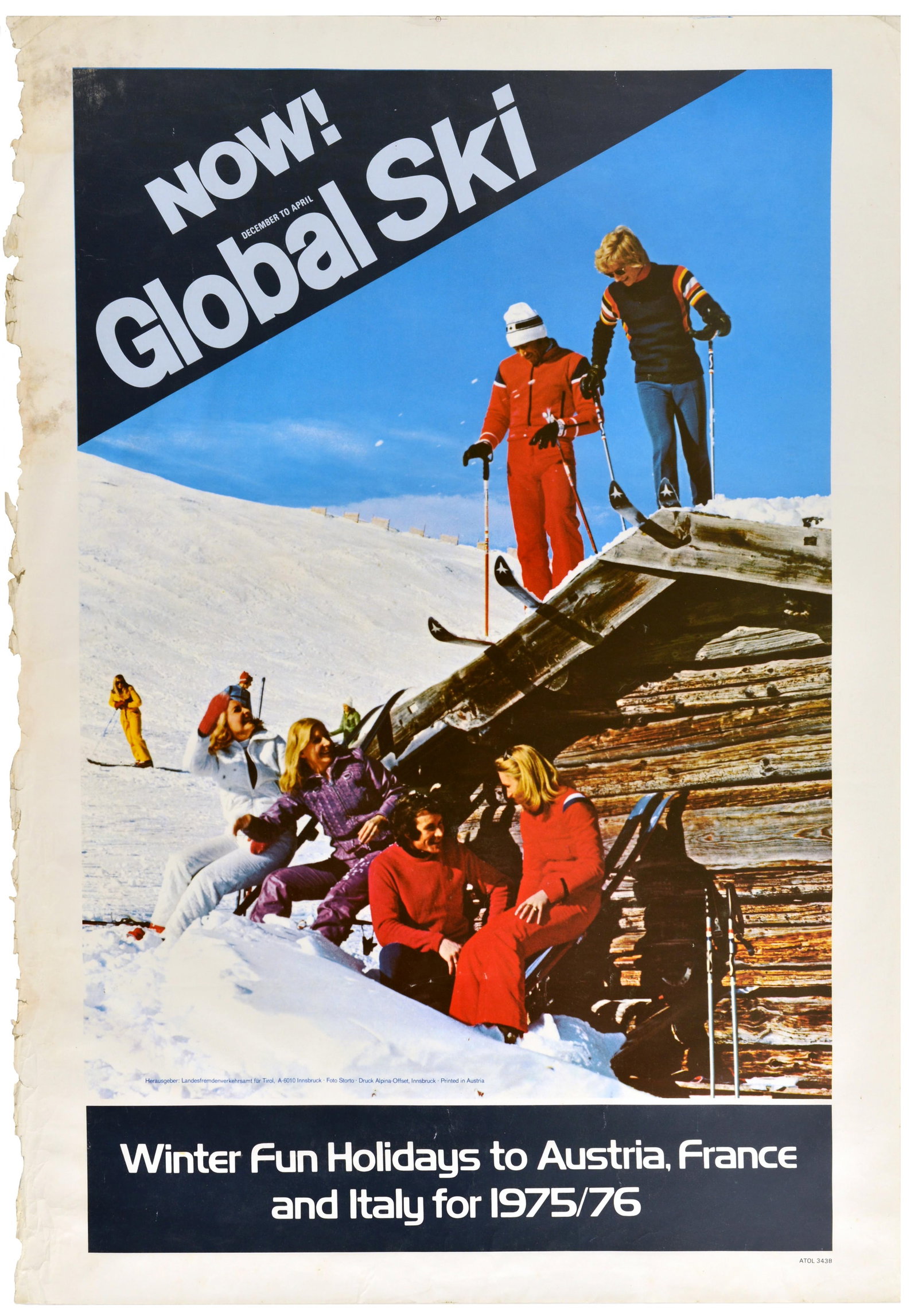 Sport Poster Global Ski Winter Fun Holidays Skiing Mountain: Original vintage travel poster Now! Global Ski - Winter Fun Holidays to Austria, France and Italy for 1975/76 featuring a photograph of a group of skiers by the cabin and two skiers on the roof of the