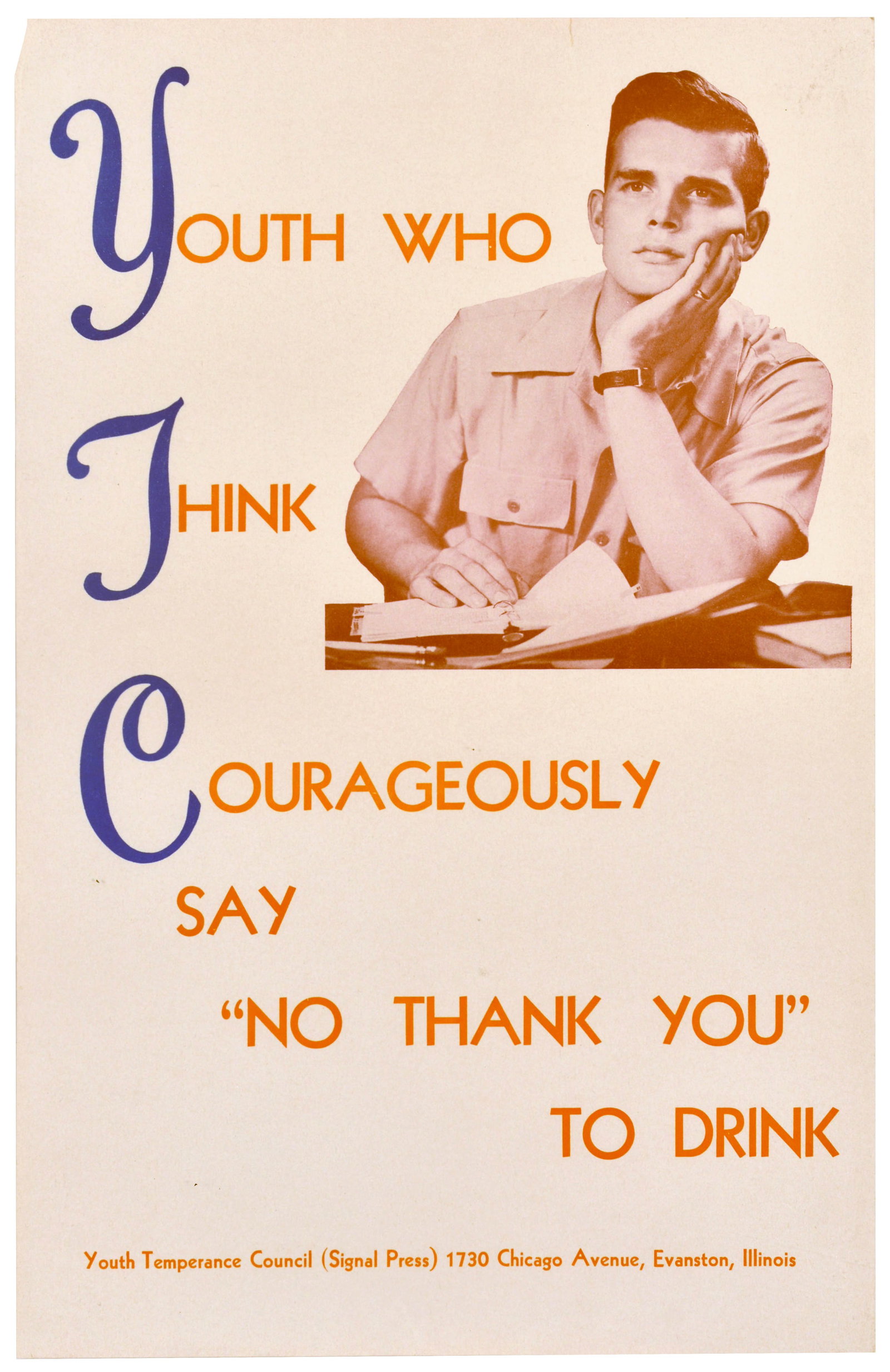 Propaganda Poster Youth Who Think Anti Alcohol Abstinence USA Teetotal: Original vintage mid-century American social propaganda poster issued by the Youth Temperance Council (Signal Press, Evanston, Illinois) featuring an image of a young man sitting at a desk with an ope