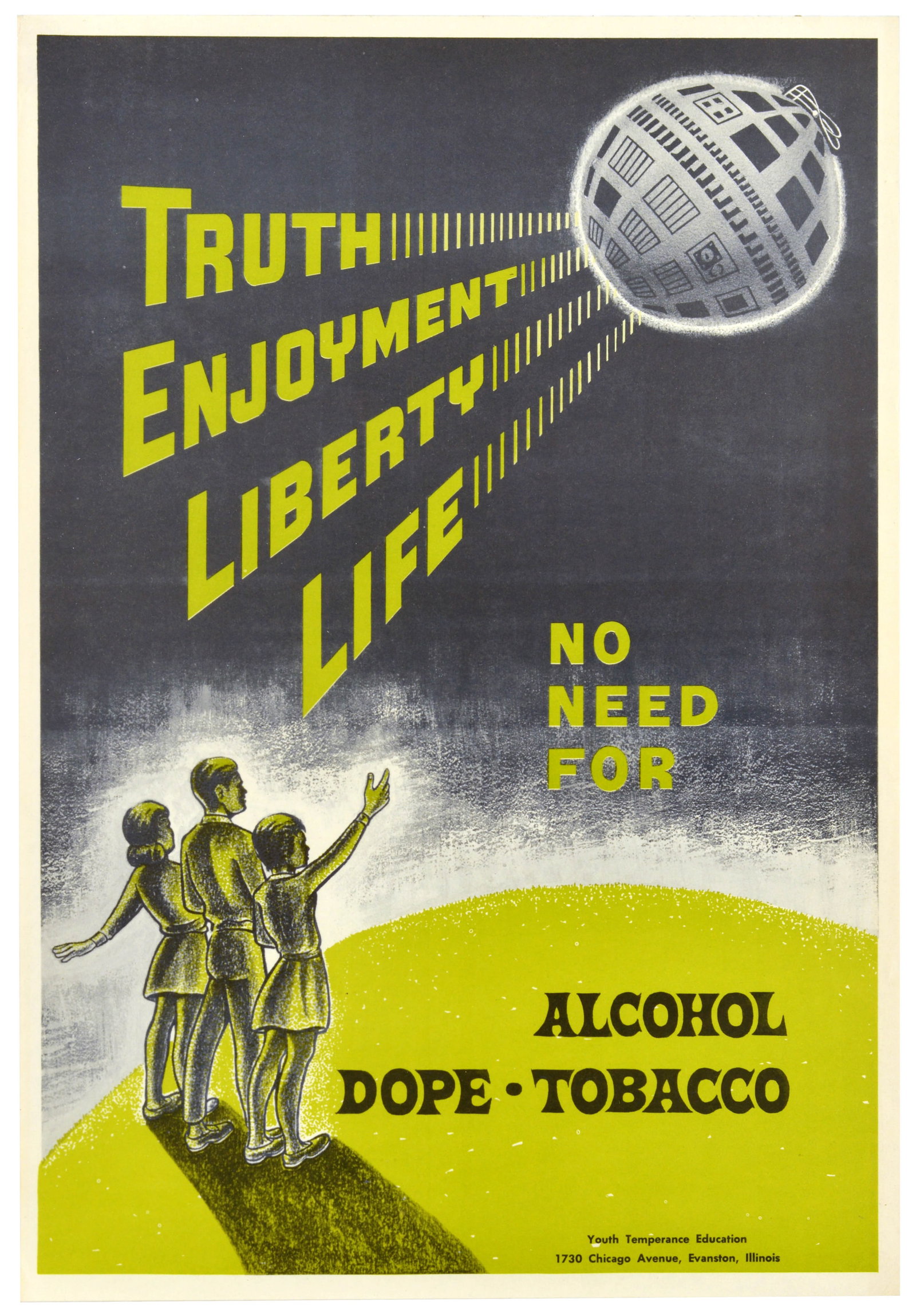 Propaganda Poster Alcohol Dope Tobacco Abstinence USA Youth Temperance: Original vintage mid-century motivational propaganda poster - Truth Enjoyment Liberty Life, No need for Alcohol, Dope, Tobacco - featuring a trio of young people standing on a vibrant green hill, wavi