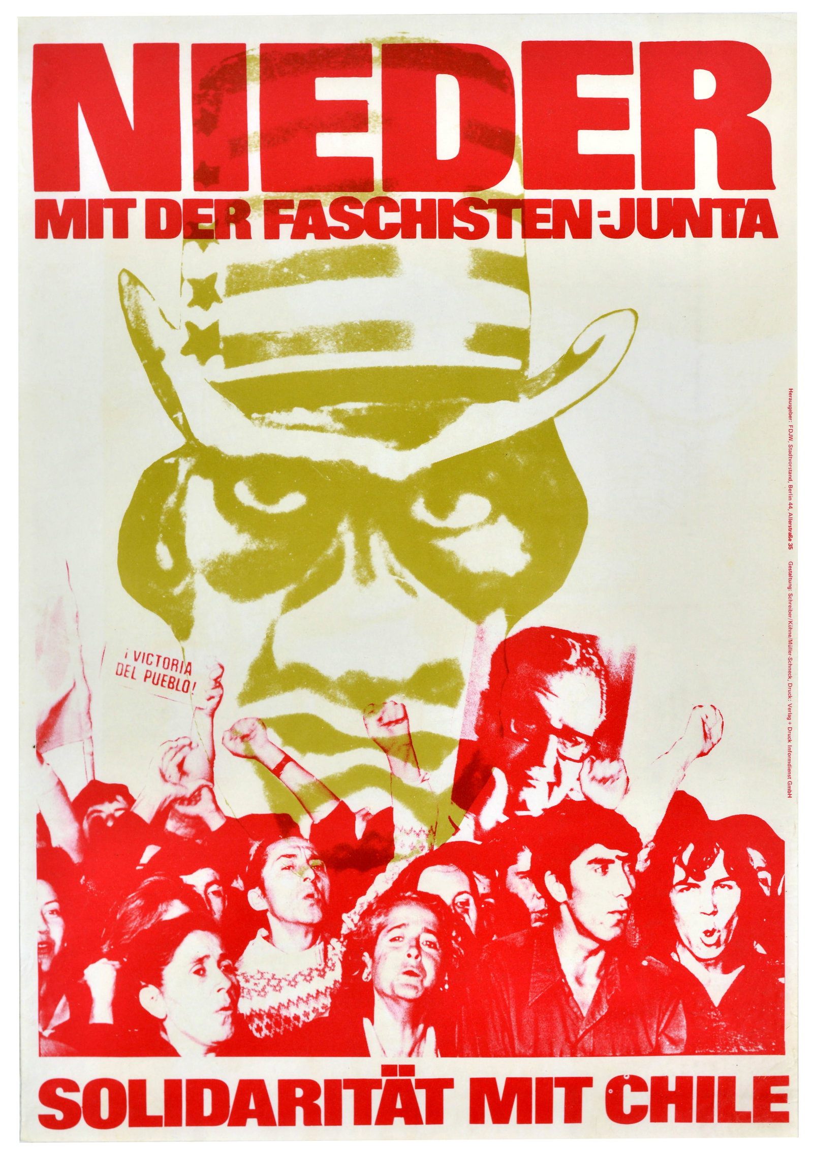 Propaganda Poster Fascist Junta Solidarity Chile Germany DDR: Original vintage solidarity poster, published in East Germany (DDR) to protest the military coup in Chile led by General Pinochet, featuring bold German text - Nieder mit der Faschisten-Junta. Solidar