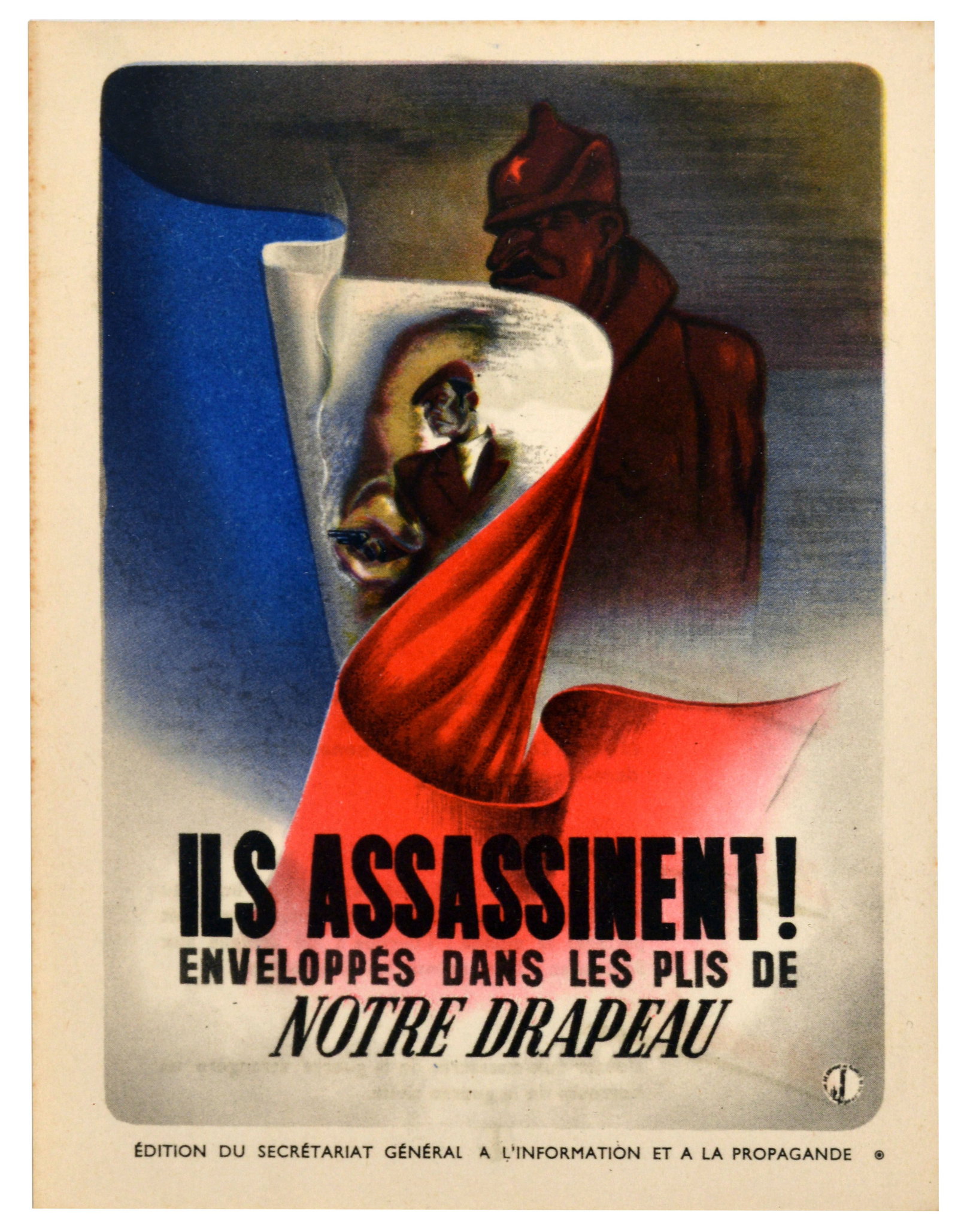 War Poster French Resistance Assassins WWII Vichy USSR Puppet: Original vintage anti Soviet World War Two small leaflet propaganda poster issued in Nazi Germany occupied France by the Vichy Government aiming to discredit the French Resistance movement by presenti