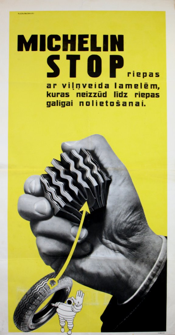 Original advertising poster Michelin Bibendum: Rare original vintage Latvian Michelin tires advertising poster, Michelin Stop! Good condition, Folded, one repaired tear on margin. Printed in Riga, stamp with the date 24 Nov 1938 on the back, code 