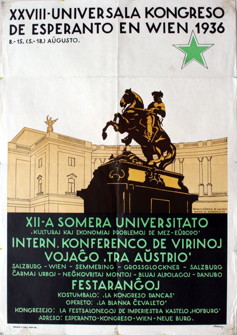Original advertising poster Esperanto Congress 1936: Extremely rare advertising poster for Esperanto Congress in Vienna in 1936. 26th Universala Kongreso de Esperanto en Wien 1936 8-15 Augusto. Picture of a monument of Eugeno de Savojo. Presejo S. Falk,
