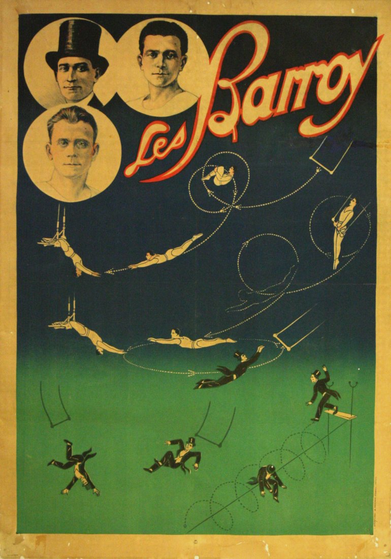 Original advertising poster Circus Barroy Acrobats: Circus - Les Barroy Original vintage advertising poster: Circus - Les Barroy - featuring acrobats on trapeze. Fair condition, some restored losses, folds, staining, backed on linen. France, 1920s, siz