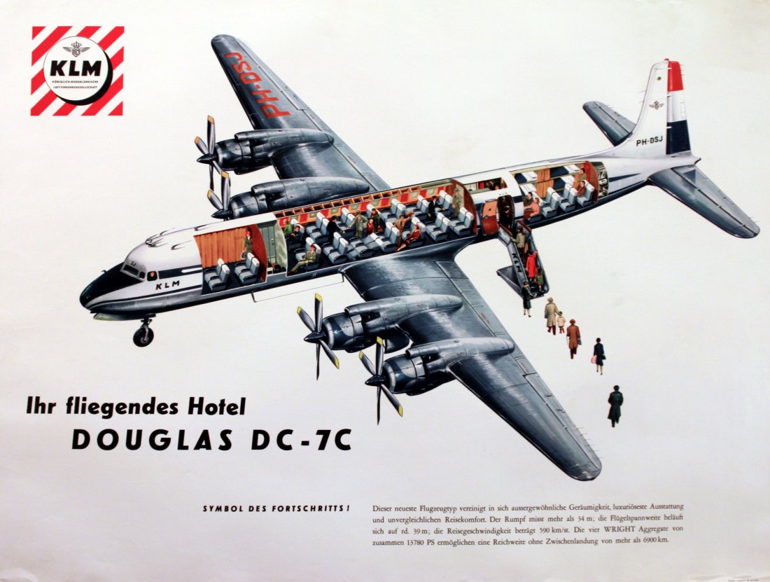 Original advertising poster KLM Airline Douglas DC-7C: KLM Douglas DC-7C Original vintage travel advertising poster for KLM Douglas DC-7C, Your Flying Hotel, Symbol des Fortschritts (symbol of progress)! Printed in Holland Kuhn & Zoon Rotterdam. Very 