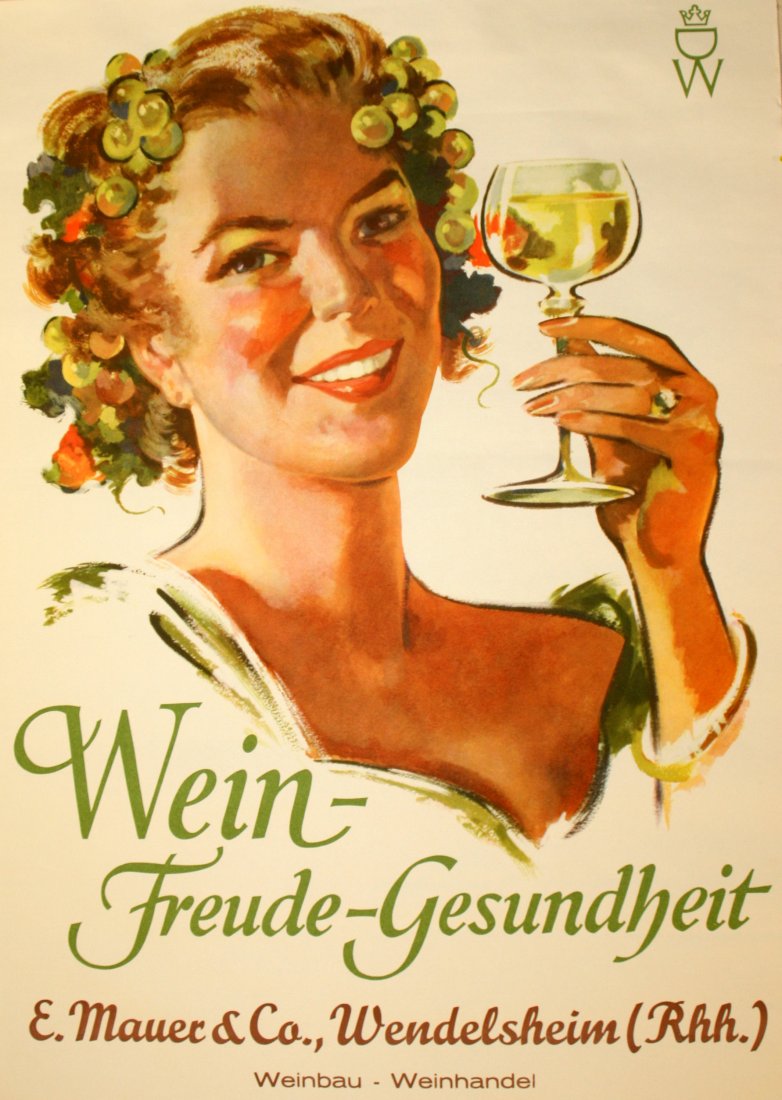 Original advertising poster German Wine: Original vintage drink advertising poster for wine: Wein Freude - Gesundheit - Wine Joy Health. Excellent condition. Printed in Germany by Erasmusdruck, Weisbadenb, design by E Mauer & Co, Wendelsheim