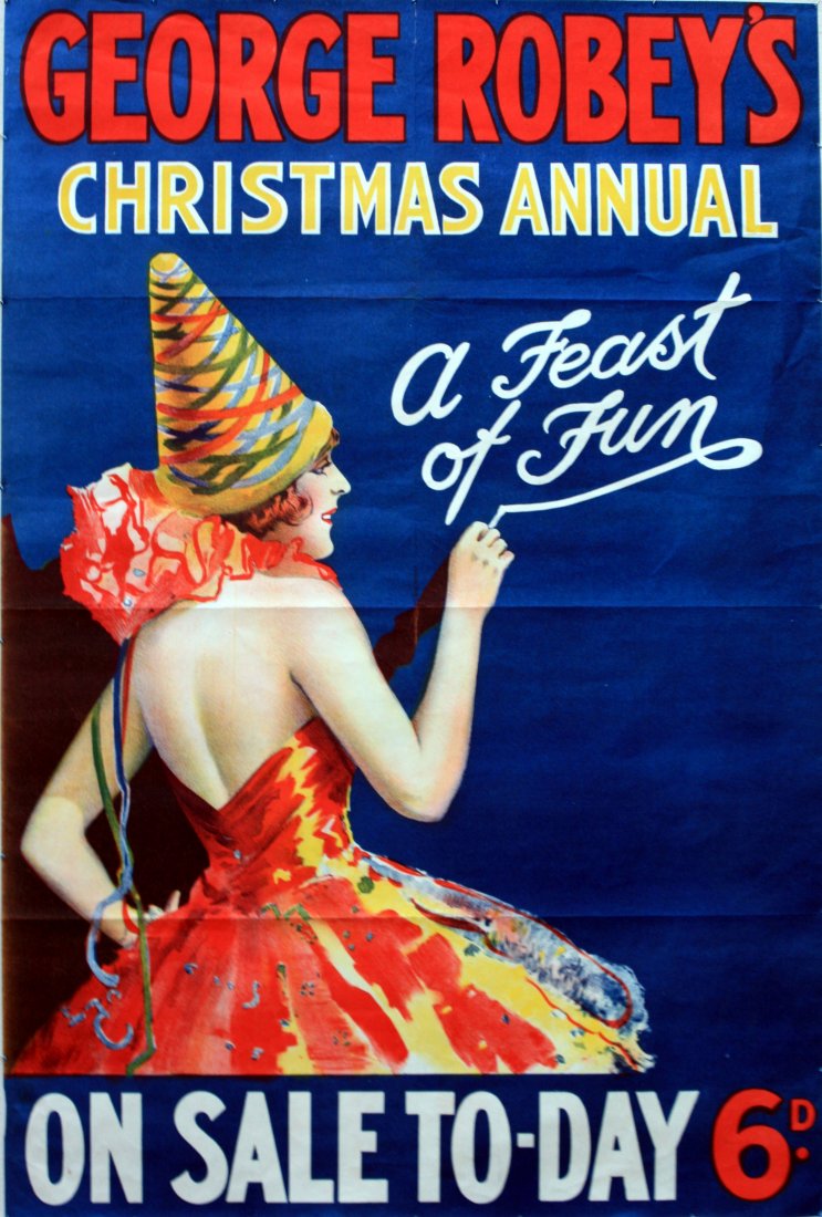 Original advertising poster George Robey's Christmas: Original vintage advertising poster for George Robey's Christmas Annual, a feast of fun on sale today 6 shillings. George Robey (Sir George Edward Wade) was a popular English comedian, actor, singer a