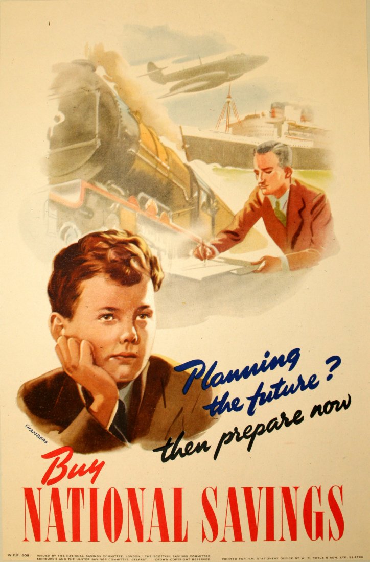Original Vintage Poster Propaganda National Savings UK: Planning the FutureOriginal vintage advertising poster: Planning the Future? Then Prepare Now! Buy National Savings. Image of steam train, plane and cruise ship in the clouds behind a boy designed by 