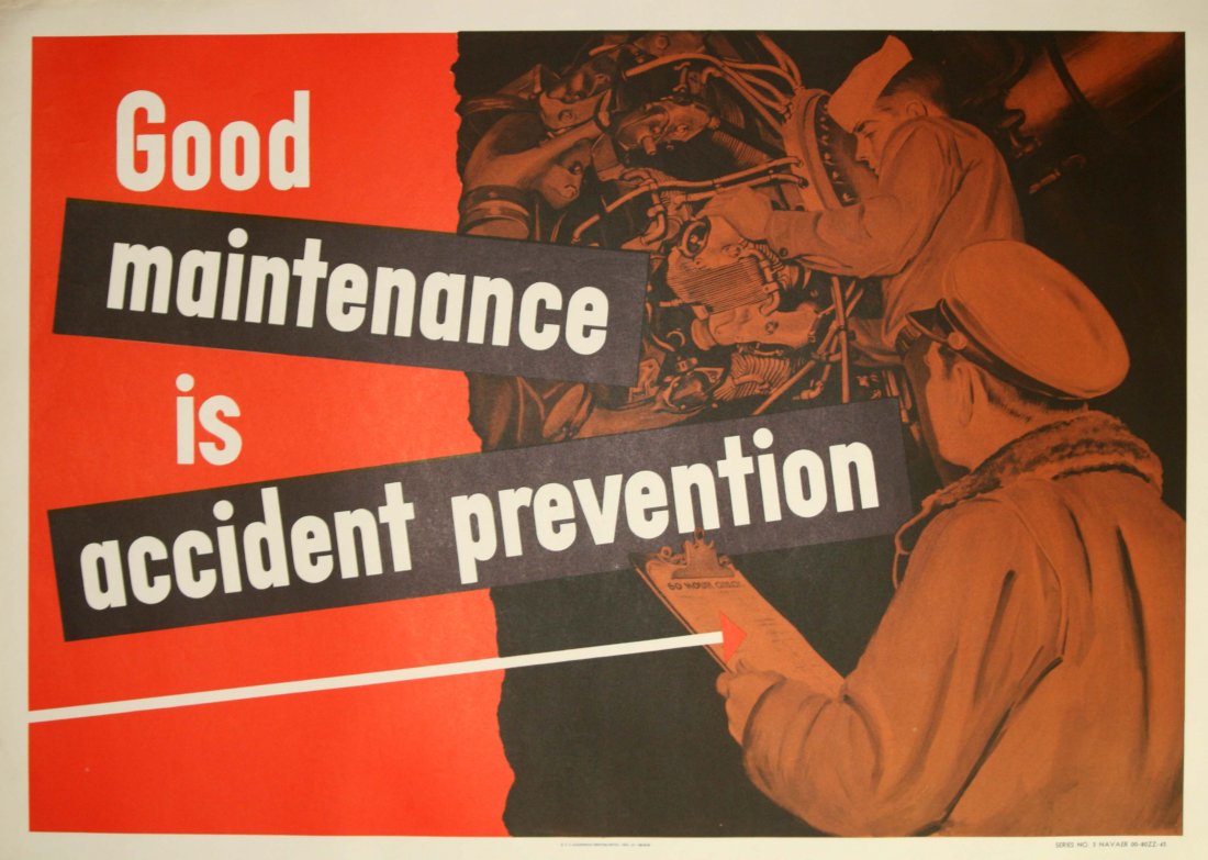 Original propaganda poster US Air Force pilot: Good Maintenance is Accident Prevention Original vintage US government safety poster for US Air Force pilots. One of a series printed during the Cold War, around the time of the Korean War. Very good 