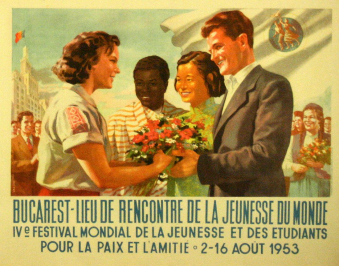 Original propaganda poster Socialist Romania Youth: IV Youth and Student World Festival Original vintage propaganda poster: IV Youth and Student World Festival, Bucharest 1953, 2-16 August, for Peace and Friendship. Printed by Print Shop named after I 