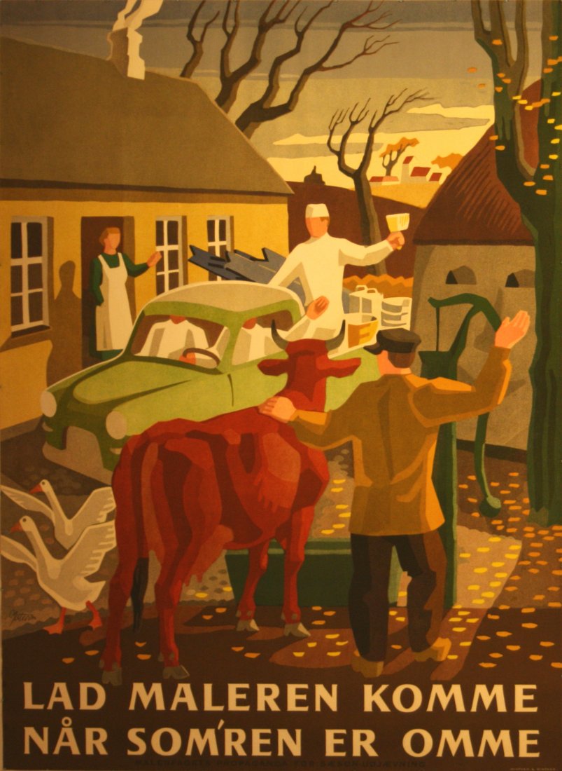 Original propaganda poster Denmark farm decoration: Let the painter come when summer is over Original vintage propaganda poster issued by the painter/decorator association. Bold colours, great design of a country house with geese, cow and a truck full
