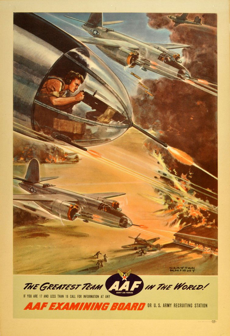 Original poster Army Air Force WWII: Original vintage World War Two poster: Army Air Force - the greatest team in the world! If you are 17 and less than 18 call for information at any AAF examining board or US Army recruiting station. Dy