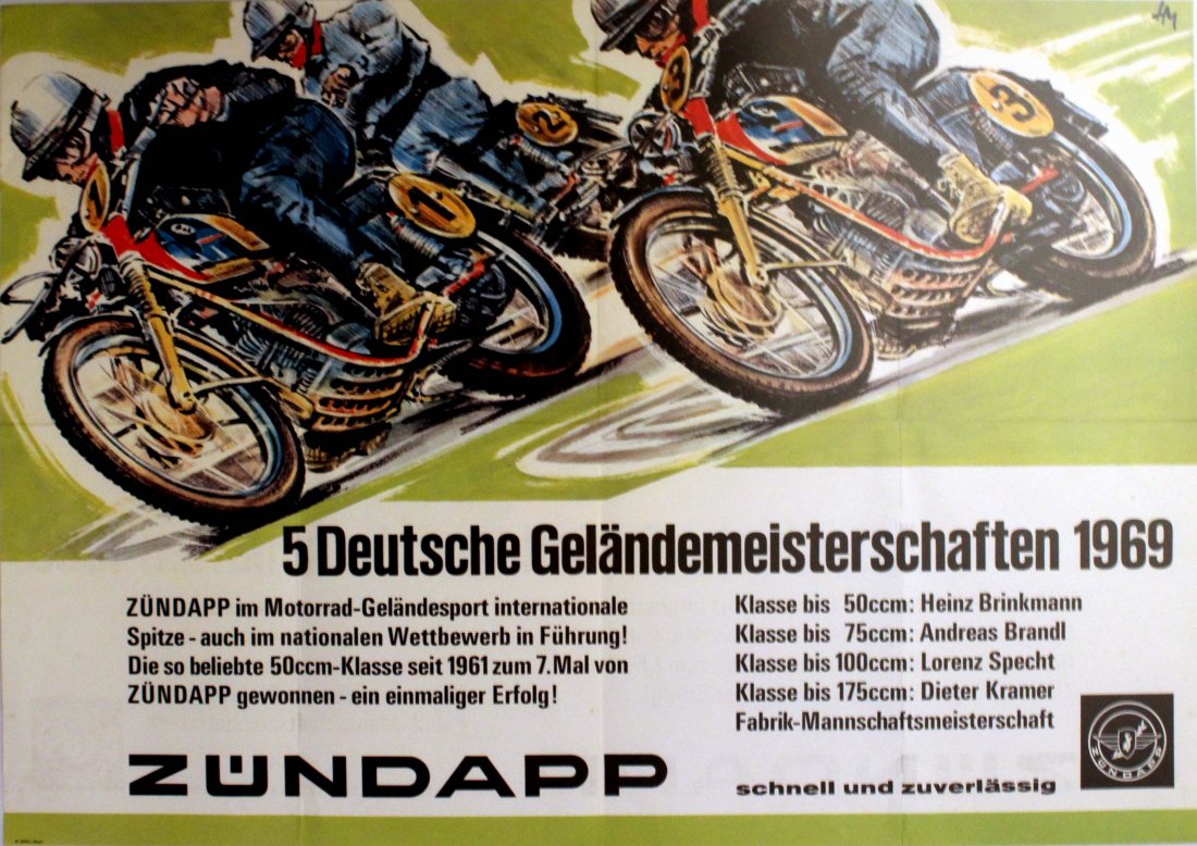 Advertising Posters Zundapp Motorcycles: Zundapp Motorcycles Original vintage advertising poster for Zundapp Motorcycles. Image of motorbikes racing on a track with a list of five German racing victories in 1969. Horizontal. Very good condit