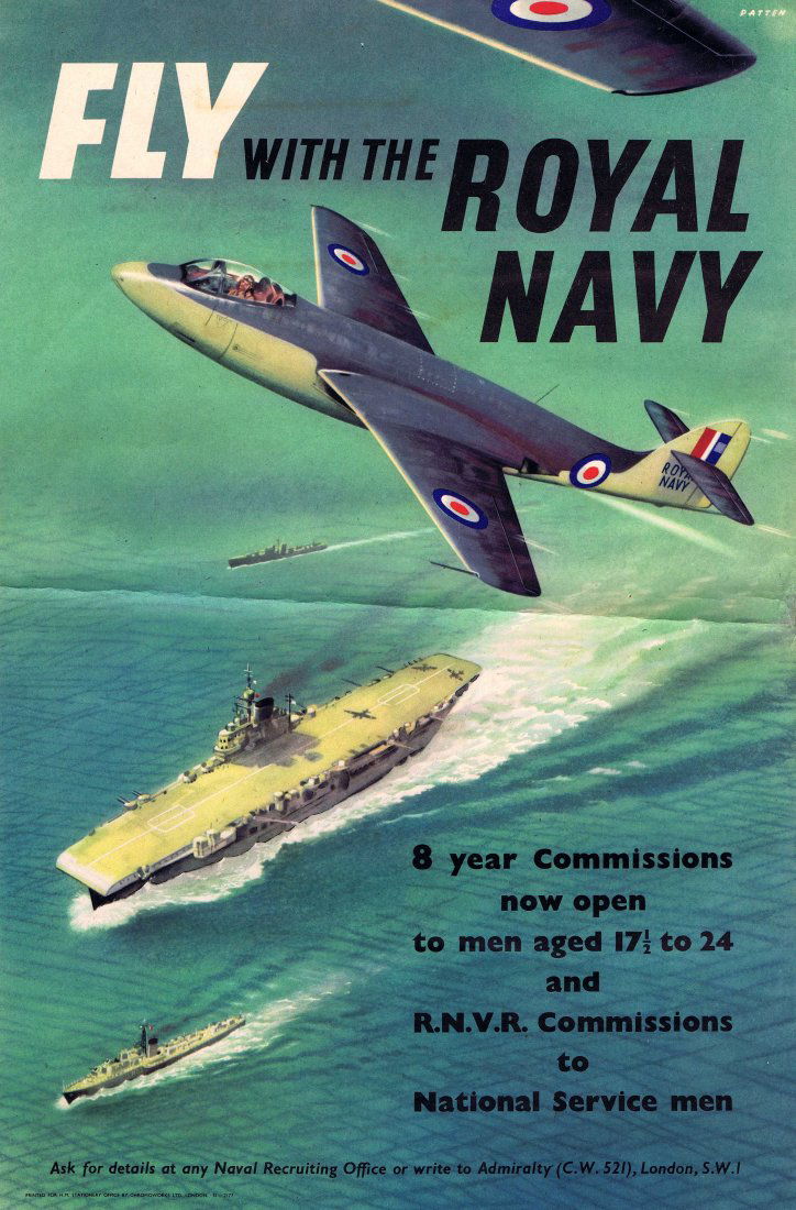 Propaganda Posters Fly with the Royal Navy: Fly with the Royal Navy Original vintage propaganda poster: Fly with the Royal Navy - 8 year commissions now open to men aged 17 1/2 to 24 and R.N.V.R. commissions to National Service Men. Ask for det