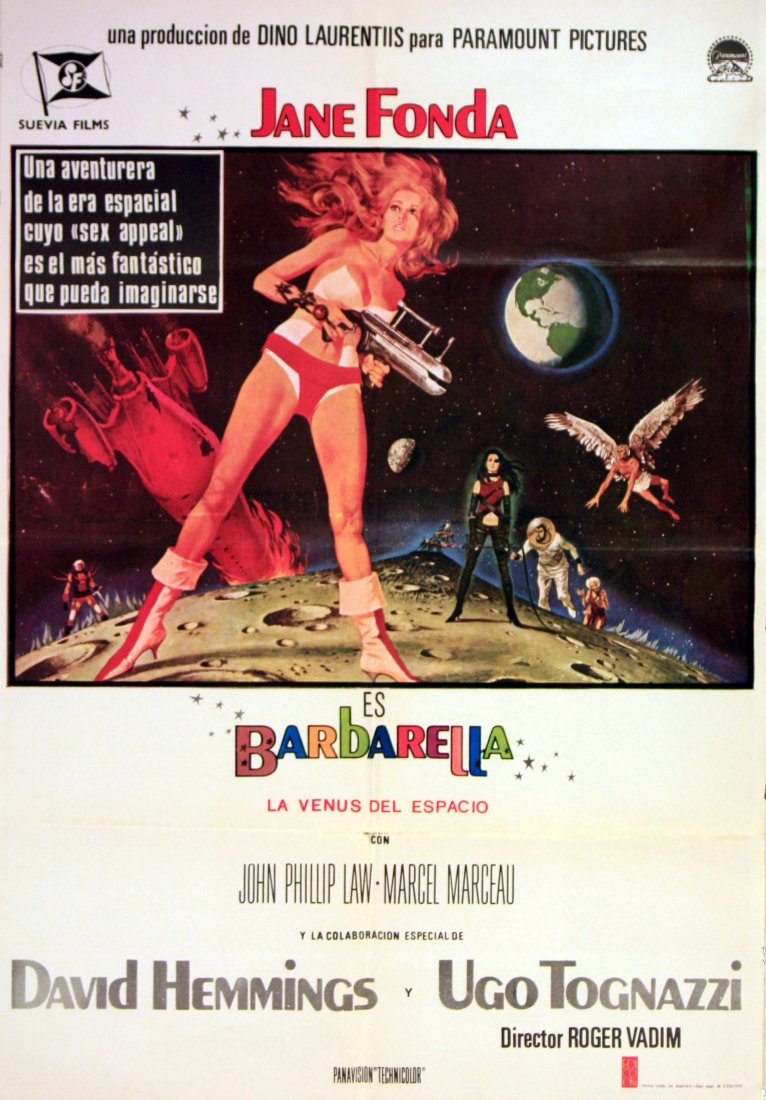 Cinema Posters Barbarella: Barbarella Original vintage film poster for the 1968 movie, Barbarella, starring Jane Fonda, John Phillip Law, Anita Pallenberg and Milo O'Shea. Spanish release: Barbarella, la Venus del Espacio (Quee