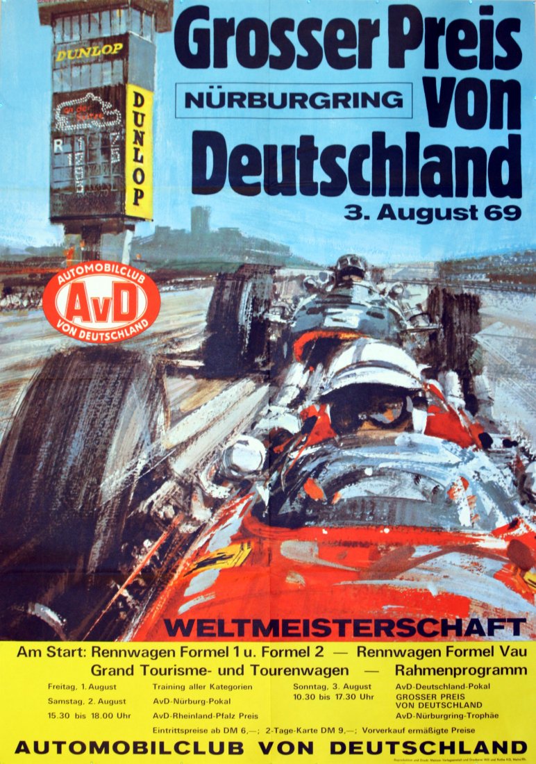 Sport Poster 1969 German Grand Prix: Sport Poster 1969 German Grand Prix Original vintage Formula One and Formula Two racing poster for the German Grand Prix on 3 August 1969. Formula 1 and Formula 2. Dunlop, AVD. Image of a racing car w