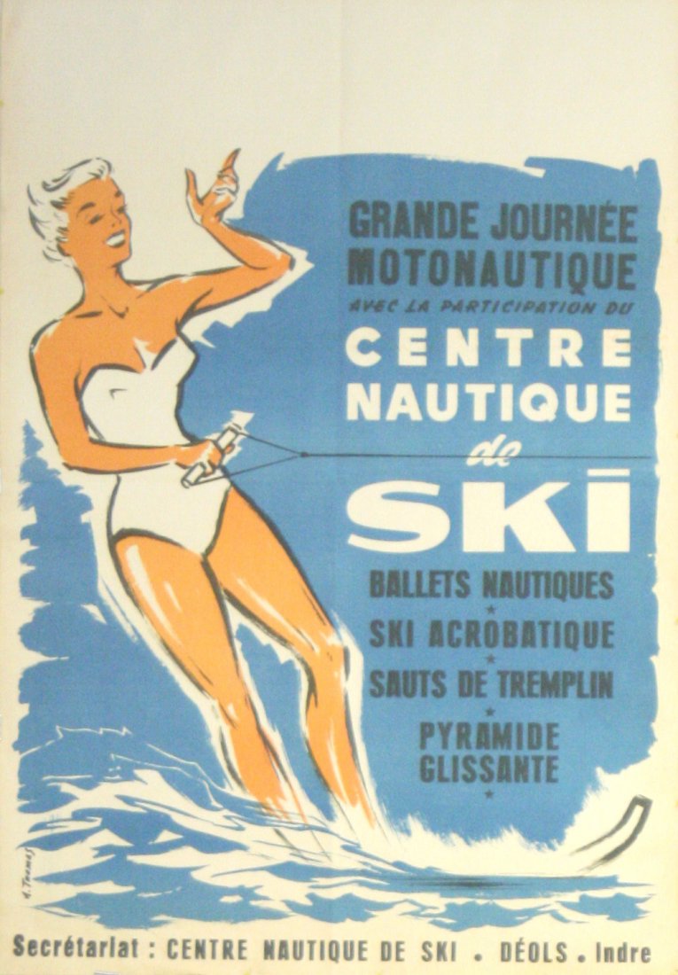 Sport Poster Water Ski Centre: Sport Poster Water Ski Centre Original vintage poster for the Water Ski Centre, Deols, France. Ski acrobatics, ramp jumps. Good condition, folds. France, 1950 , design by A Thomas. 37.0 cm x 54.0 cm