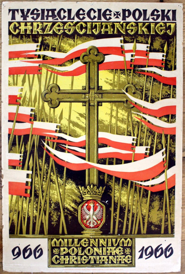Christian Poland Millennia UK Propaganda poster: Christian Poland Millennia UK. Original vintage poster. 1000 years of Christian Poland, printed in London by Komitet Tysiaclecia Polski Chrescianskiej w Londyne, 26 Pont Street, SW1. Fair condition, f