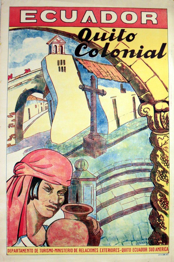 Travel Posters Ecuador, Quito Colonial: Ecuador, Quito Colonial Original vintage travel advertising poster for Ecuador, Quito Colonial. Text reads: Departamento de Turismo-Ministerio de Relaciones Exteriores - Quito Ecuador Sud America (Sou