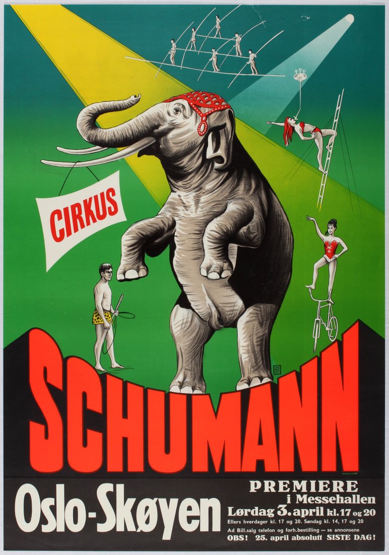 Advertising Poster Cirkus Schumann - Oslo: Country: Denmark. Year: 1970?. Artist: Unknown. Size (cm): 99.5x69.5. Good condition, tears in top margin.