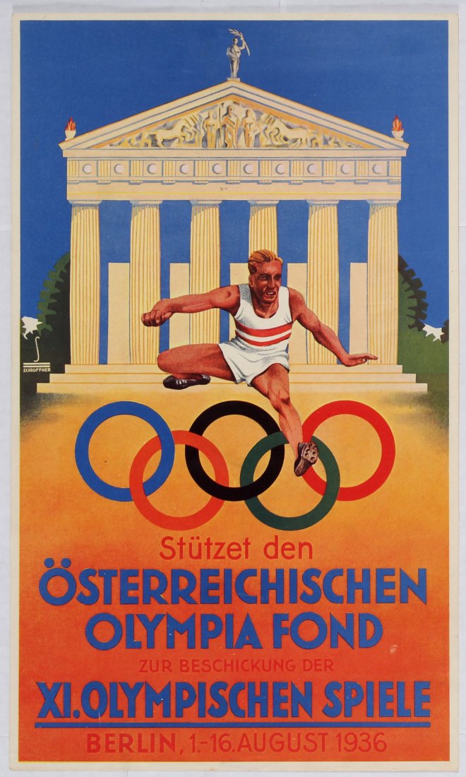 Sport Poster Olympic Games Fund Berlin 1936: Support the Austrian Olympic Fund for the XI Olympic Games in Berlin - 1-16 August 1936. (Poster in German). Country: Austria. Year: 1936. Artist: Schroffner. Size (cm): 42.5x25.5. Very good condition