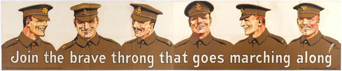 War Propaganda WWI poster Join the brave throng that: Country: UK. Year: 1910s?. Artist: Gerald Wood . Size (cm): 48.5x236 (Horizontal). Very good condition,poster in two parts, folded as issued, slight staining in margins, small tears on fold lines.