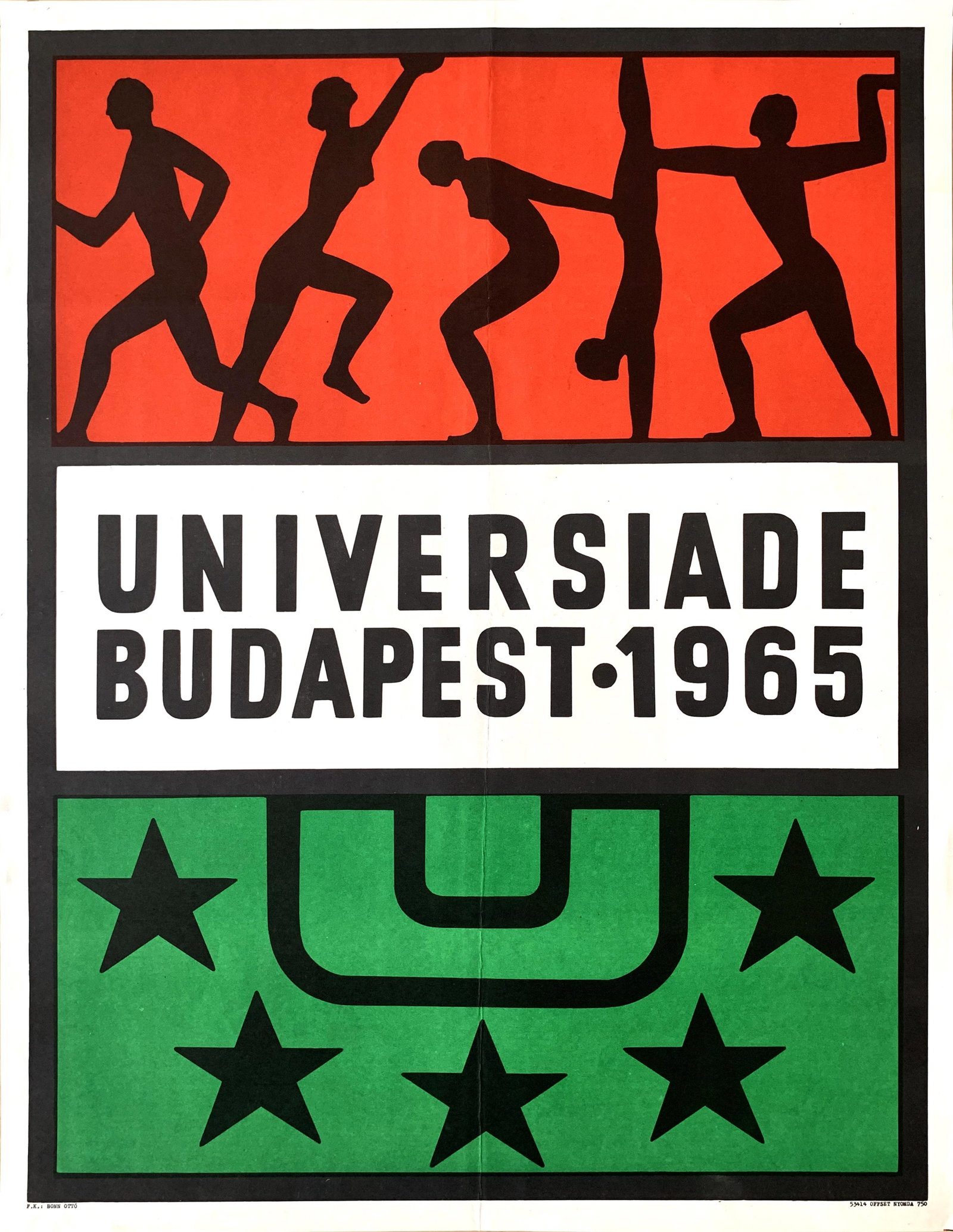 Sport Poster Universiade Budapest 1965: Artist: unknown. Year: 1965. Size: cca. 50 x 70 cm. Condition: Fine, light fold marks and wear. Universiade Budapest 1965 is a vintage Hungarian sport poster advertisng the 1965 Summer Universiade. Th