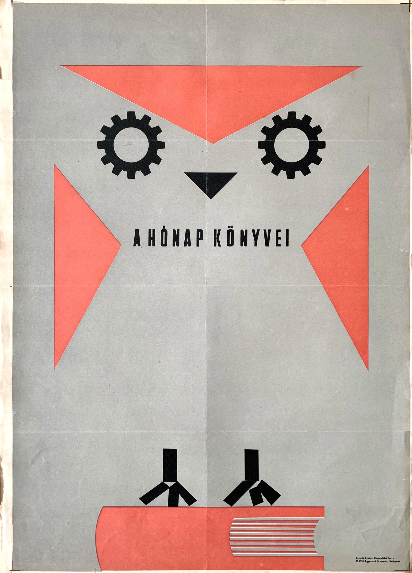 Advertising Poster Books Of The Month 1965: Artist: unknown. Year: 1965. Size: cca. 50 x 70 cm. Condition: Fine, light fold marks and wear, small tears. Vintage Hungarian Mid-century modern poster. Minimalist, geometric composition to promote t