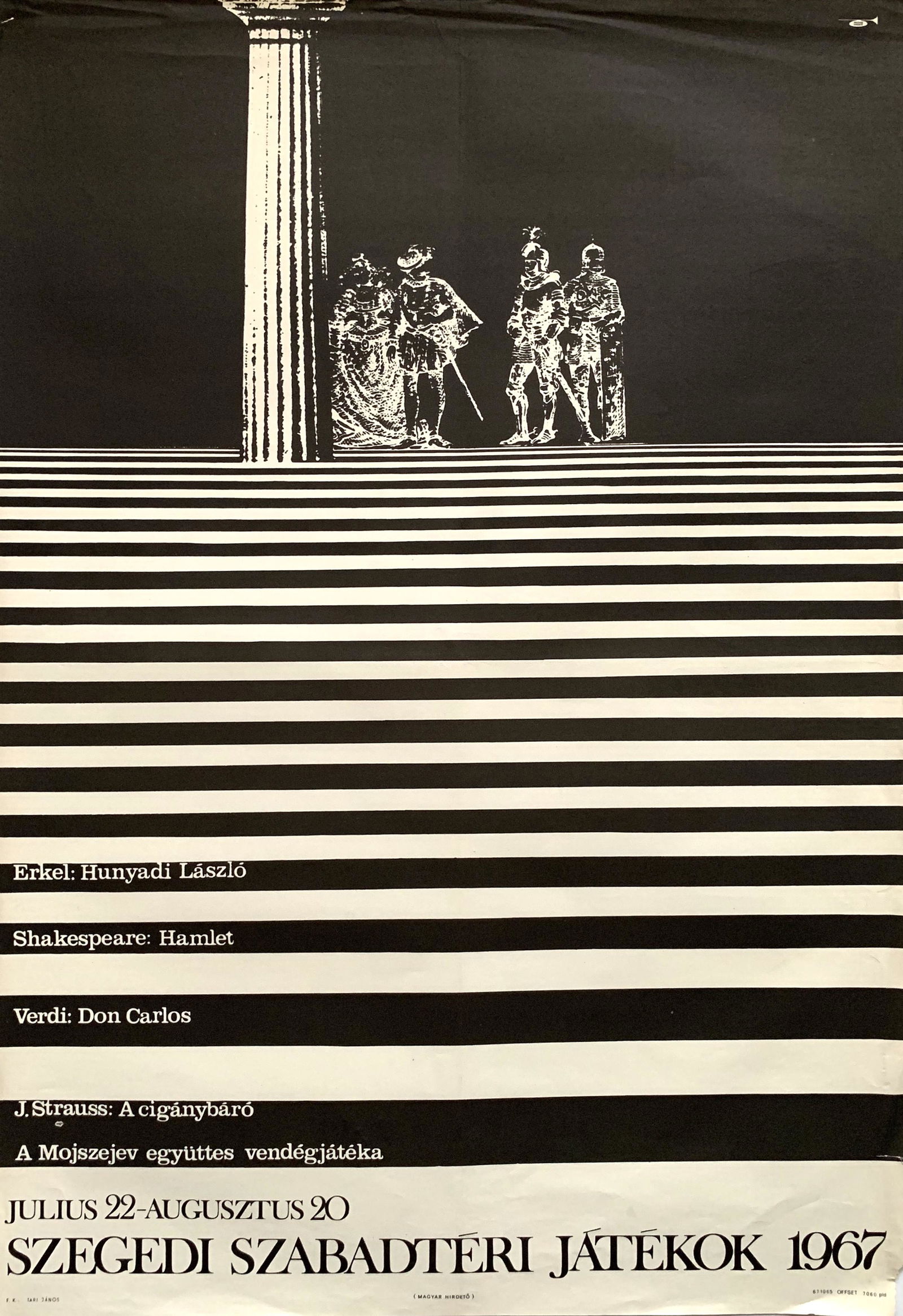 Advertising Poster Szeged Open-Air Festival 1967: Artist: unknown. Year: 1967. Size: cca. 59 x 84 cm. Condition: Fine, light fold marks and wear, small tears. Vintage Hungarian poster. The idea was first proposed in 1926 by Gyula JuhÃ¡sz, a poet th