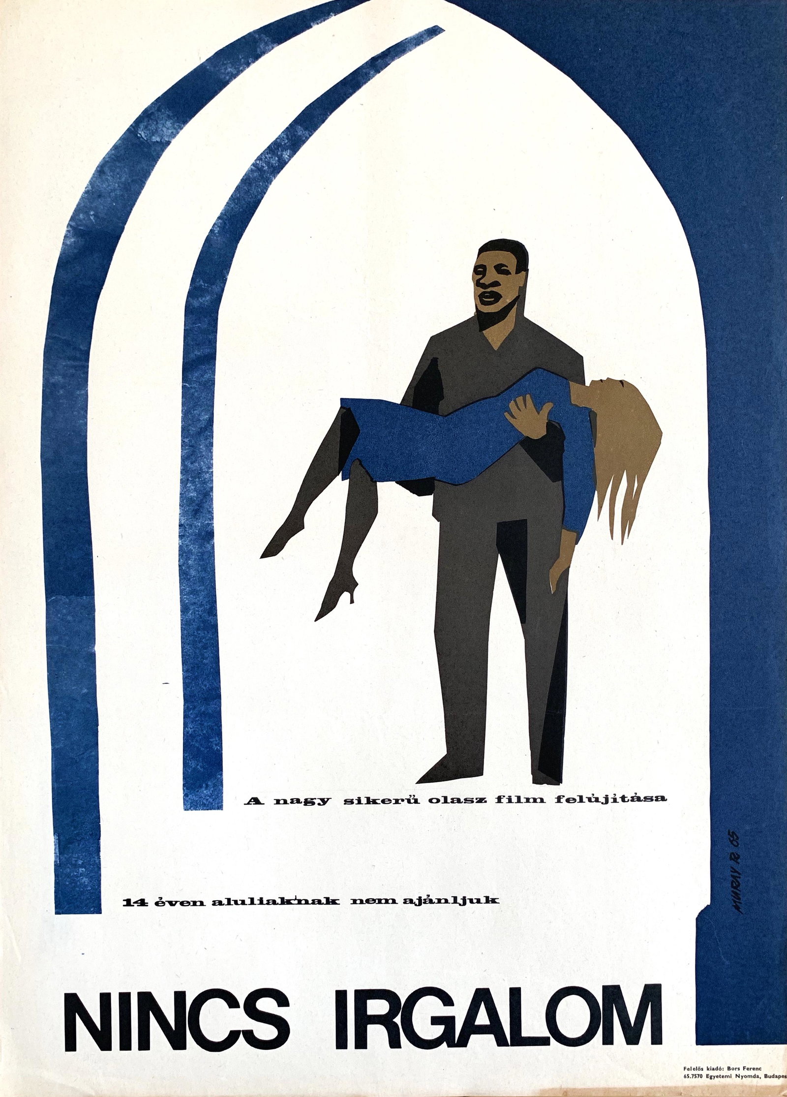 Movie Poster Without Pity 1965: Artist: Robert Muray. Year: 1965. Size: cca. 42 x 59 cm. Condition: Fine, light fold marks and wear. Original Hungarian vintage film poster. Without Pity is a 1948 Italian film directed by Alberto Lat
