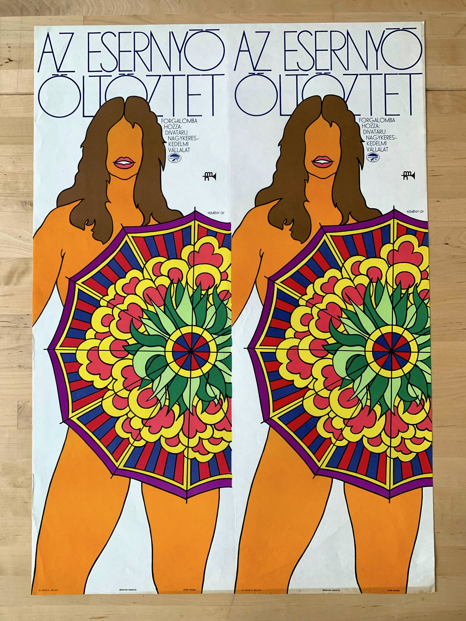 Advertising Poster Umbrella dresses you up 1969: Artist: Gyorgy Kemeny. Year: 1969 Size: cca. 84 x 56 cm. Condition: Fine, light wear and fold marks, dirt. Vintage Hungarian advertising poster. This poster by Gyorgy Kemeny has become a cult piece. L