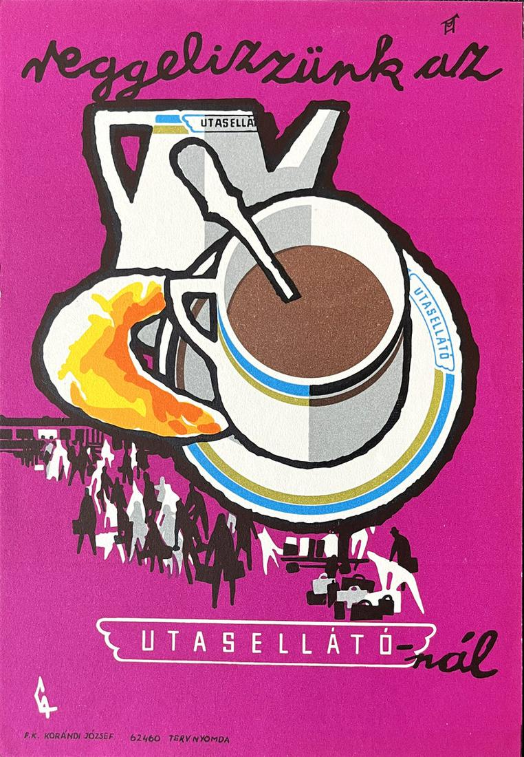 Poster Let's Have Breakfast at the Station Restaurants 1962: Artist: Antal Gunda. Year: 1962. Size: cca. 24 x 17 cm. Condition: Fine, light wear. Vintage Hungarian advertising poster.