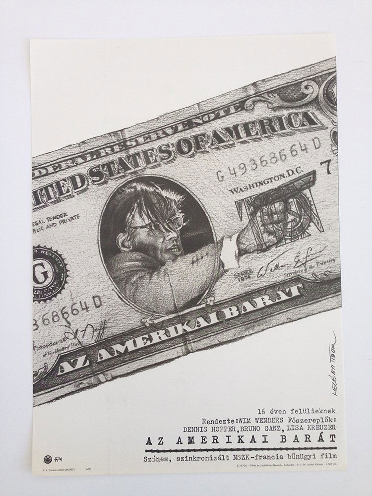 American Friend, The movie poster: From Helenyi, Tibor's estate. 1979. A2 Half Sheet (cca. 59 x 42 cm). Hungarian vintage poster. The American Friend (German: Der amerikanische Freund) is a 1977 film by Wim Wenders, loosely adapted fro