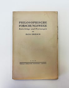 BOOK: PHILOSOPHISCHE FORSCHUNGSWEGE - RATSCHLÄGE UND WARNUNGEN. DRIESCH, HANS.