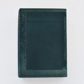 BOOK: RUDOLF EUCKEN HIS LIFE WORK AND TRAVELS TRANSLATED BY JOSEPH MCCABE 1921 1ST ED