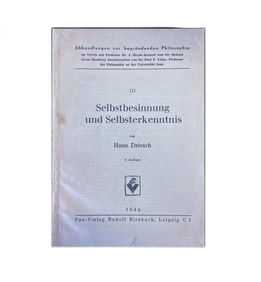 BOOK: HANS DRIESCH: SELBSTBESINNUNG UND SELBSTERKENNTNIS, LEIPZIG 1944