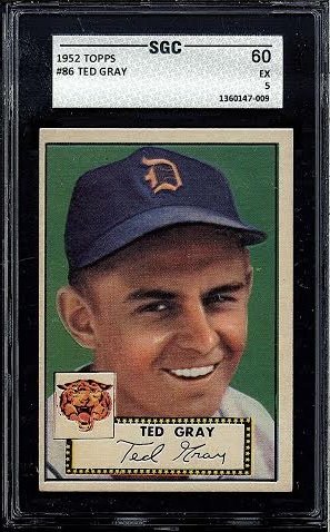 1952 Topps Ted Gray #86 Card SGC 5 (60 Excellent): 1952 Topps Ted Gray #86 Card SGC 5 (60 Excellent)