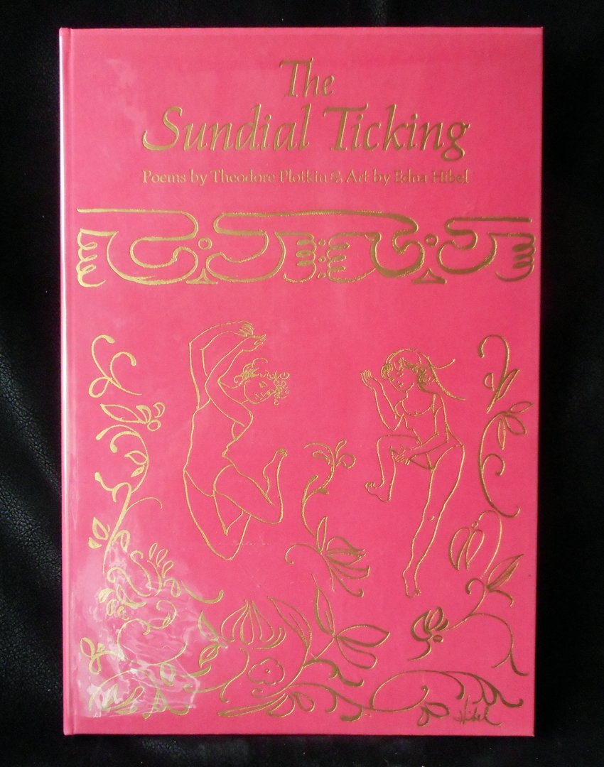 Edna Hibel The Sundial Ticking Poems and Lithographs: This is a large book with a compilation of poems and lithographs, hand signed by the artist. Edna Hibel is considered the foremost female artist of the 20th Century.This book sold for as much as $1100