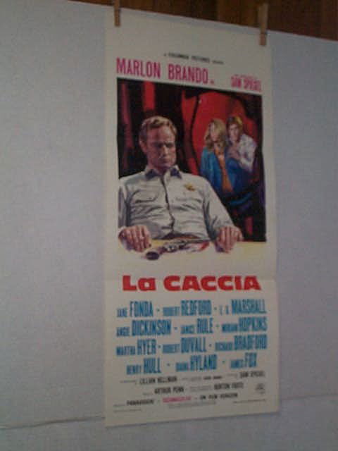Original movie poster. MARLON BRANDO IN: "La CACCIA: Original movie poster. MARLON BRANDO IN: "La CACCIA." JANE FONDA, ROBERT REDFORD, E.G. MARSHALL, ANGIE DICKINSON, ROBERT DUVALL. ITALIAN. INSERT. 1ST EDITION. BY ROTOLITOGRAFICA-ROMA. 4 Tiny repairs.