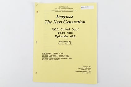 Degrassi The Next Generation "All Cried Out" Part Two Episode 422 Revised Script