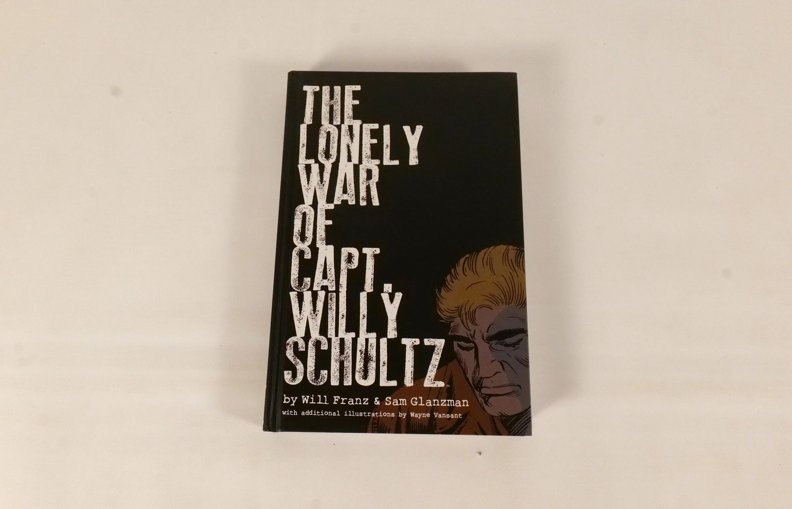 The Lonely War of Capt. Willy Schultz Hardcover: The Lonely War of Capt. Willy Schultz Hardcover. Signed by Will Franz. Comes from the personal collection of Will Franz. All invoices must be paid within 24 hours of the sale. We offer multiple
