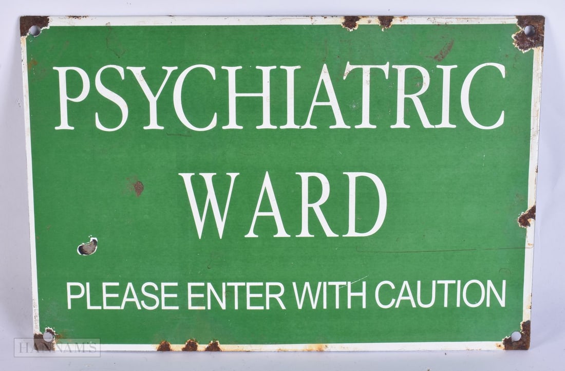 AN ENAMEL PSYCHIATRIC WARD SIGN. 30 cm x 22 cm.: AN ENAMEL PSYCHIATRIC WARD SIGN. 30 cm x 22 cm.