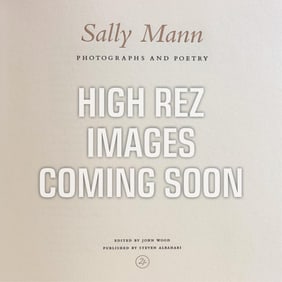 Sally Mann, Sally Mann: Photographs and Poems, ca. 1979 / 2005