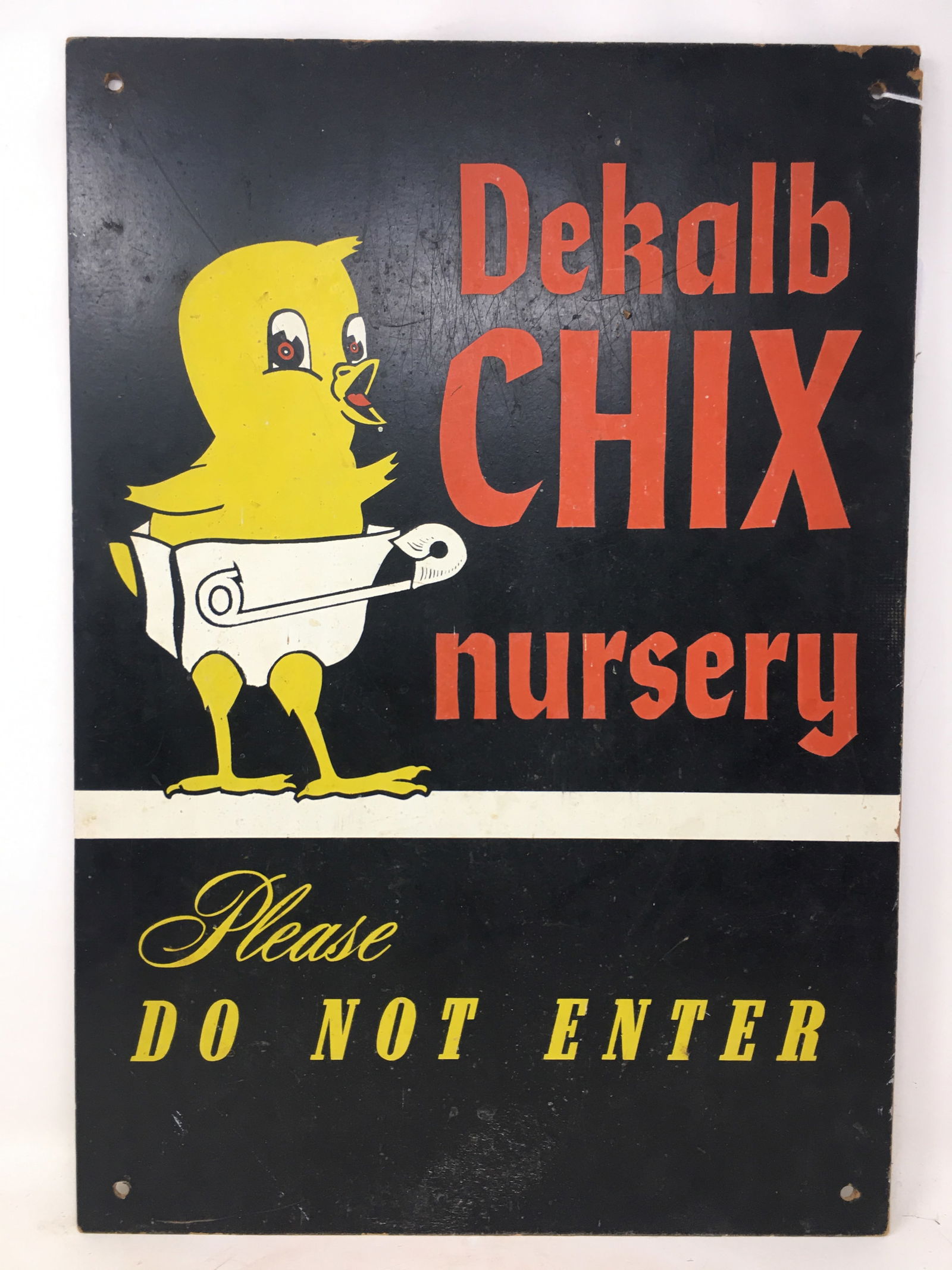 Dekalb CHIX Nursery Masonite Sign: "Dekalb CHIX Nursery Please Do Not Enter" Masonite sign. Colors are clear and bright. 14"W x 20"H x .25"D