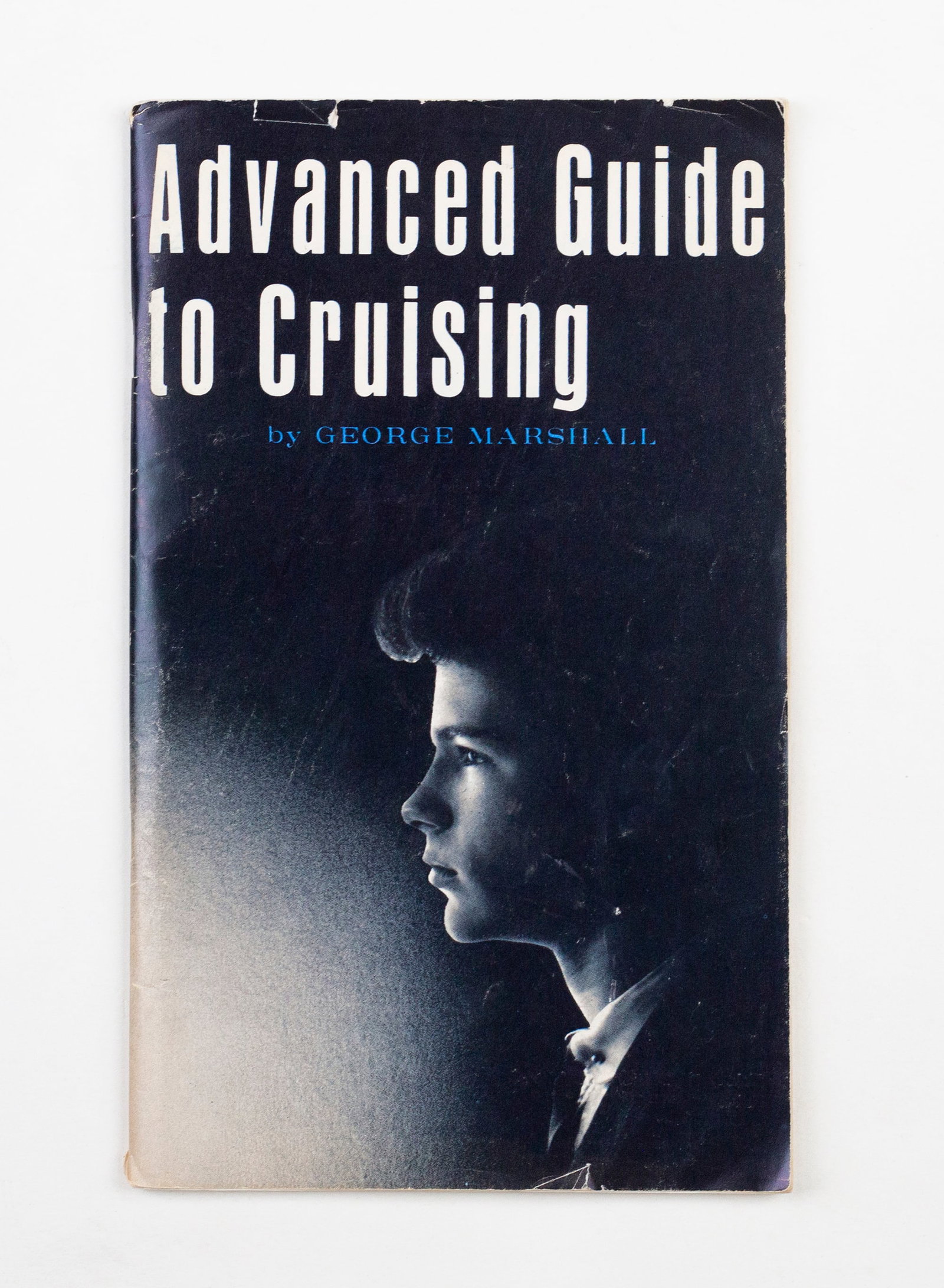 Cruising Guide (Canadian-American, 1965): 'Advanced Guide to Cruising' by George Marshall (Canadian). 1965. Published by the Guild Book Service (USA). Softcover. A rare early publication, given the subject matter and advice, and less common t