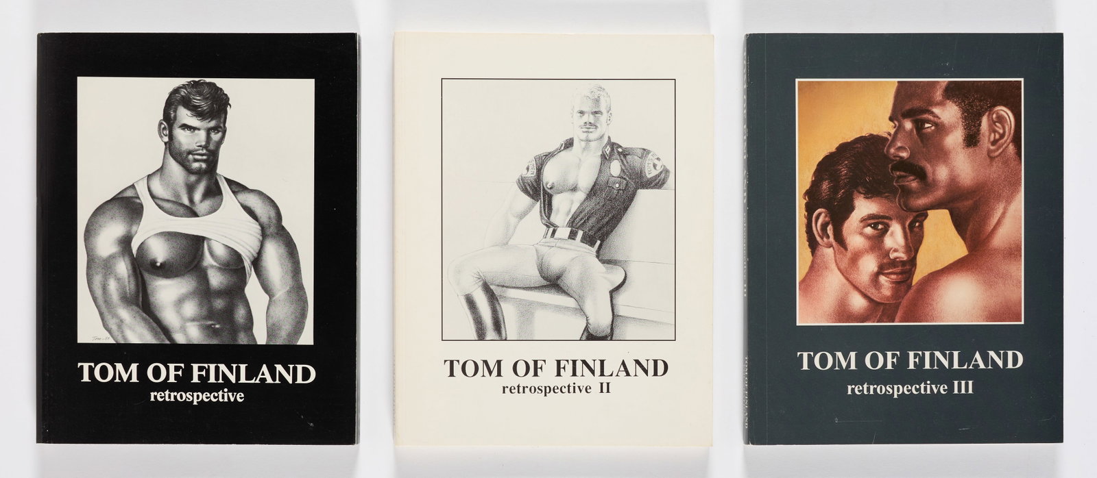 Tom of Finland (Touko Valio Laaksonen) (Finnish, 1920-1991): Three (3) first editions of Tom of Finland Retrospective I-III, 1988-1997. 11 x 8 1/2 in (28 x 21.5 cm) each. Provenance: Property of a Private California Collection.
