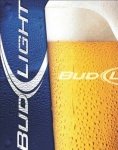 BUD LIGHT METAL SIGN: BUD LIGHT METAL SIGN **|**|** BUD LIGHT METAL SIGN SHIPPING AND HANDLING: $9.264